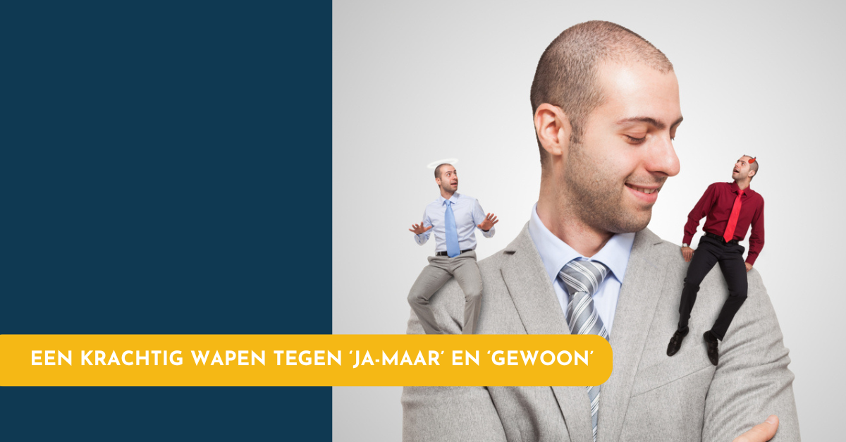 ‘Ja-maar’ en ‘gewoon’; als broertje en zusje een gevaarlijk span